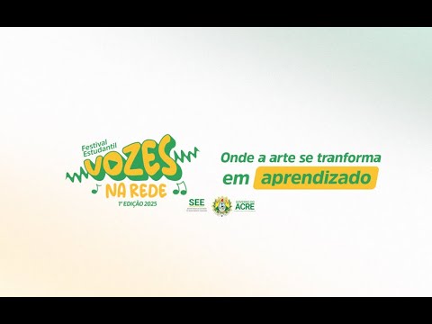 VOZES NA REDE - Festival Estudantil - Semifinal Alto Acre