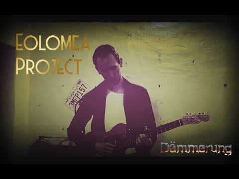 Eolomea.Project - Dämmerung (Video)