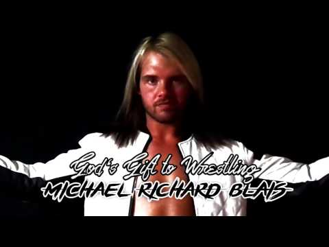 "God's Gift to Wrestling" Michael Richard Blais 2016 Highlight Video