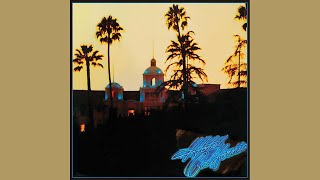 The Eagles - Hotel California (1976 - Full Album)