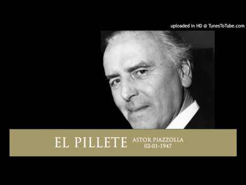 Today's Tango Is... El Pillete - Astor Piazzolla 02-01-1947