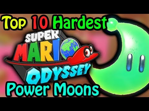Top 10 Hardest Super Mario Odyssey Power Moons