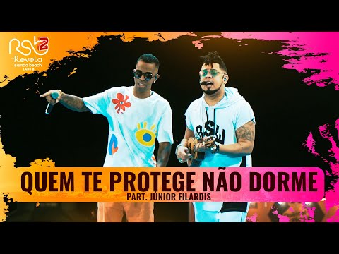 Grupo Revelação e Júnior Filardis -  Quem Te Protege Não Dorme (REVELA SAMBA BEACH 2 - LADO B)