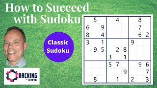 How to Succeed with Classic Sudoku