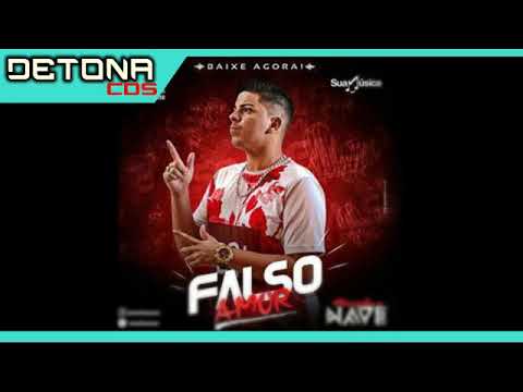 MANINHO A NAVE 2018 - FALSO AMOR [GRAVE-BASS]