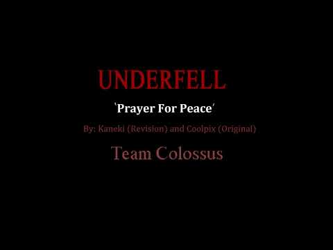 Prayer For Peace by Kaneki and Coolpix [UNDERFELL by Team Colossus]