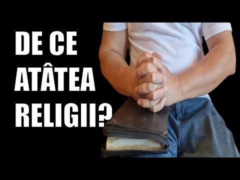 De ce sunt atâtea religii? (Răspuns clar și biblic)