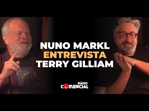 Rádio Comercial | Nuno Markl entrevista Terry Gilliam