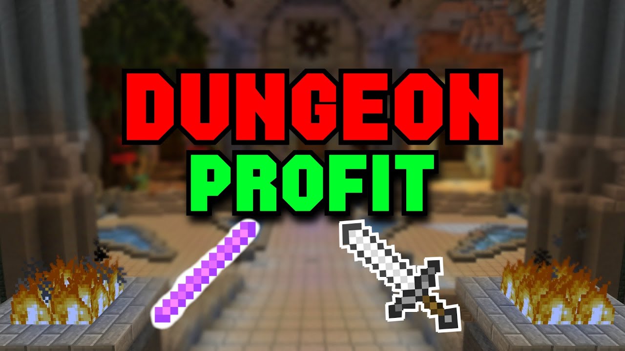 The Best Dungeon Profit Guide You Need! Hypixel Skyblock