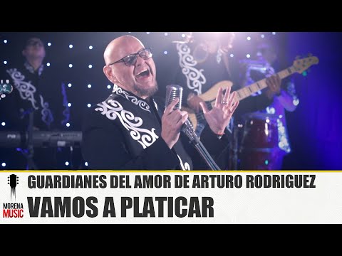 GUARDIANES DEL AMOR DE ARTURO RODRIGUEZ - VAMOS A PLATICAR [ Video Oficial ] Morena Music
