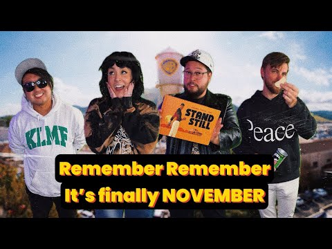 Remember Remember it's finally November
