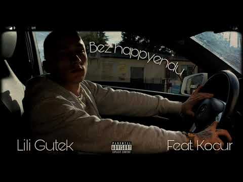 Lili Gutek - Bez Happyendu ft. Kocur