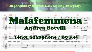 Malafemmena - Andrea Bocelli (Tenor/Soprano Saxophone Sheet Music Bb Key / Karaoke /Easy Solo Cover)