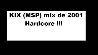 Mix de KIX (MSP) 11.04.2001
