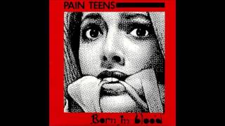 Pain teens - Desu evol yaw