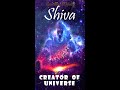 Shiva The Creater Of Universe WhatsApp Status Shorts