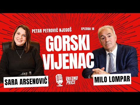 Vredno priče 18 - Gorski vijenac / P. P. Njegoš (gost: Milo Lompar)