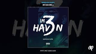 Skippa Da Flippa - Fuck&#39;em ft. Blac Youngsta (Prod. by Dun Deal) [Im Havin 3]