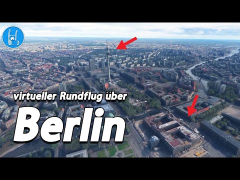 virtueller Rundflug über Berlin 🇩🇪