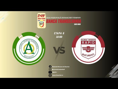 Liga Nationala de Baschet Feminin BT 25/26 -CS Agronomia București vs CS Rapid București