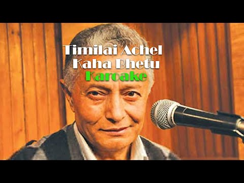 Prem Dhoj Pradhan || Timilai Achel Kaha Bhetu Karoake ||  2019