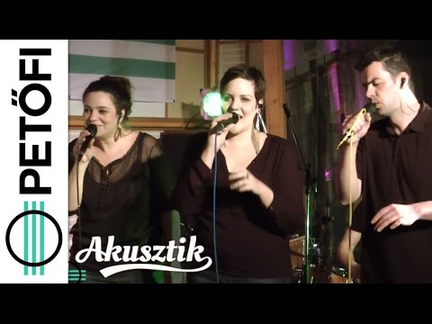 Budapest Voices - Hajolj bele a hajamba (Péterfy Bori & Love Band) - Petőfi Rádió Akusztik