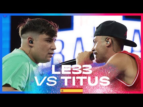 Titus vs Le33 (Octavos) – Final Nacional – Red Bull Batalla (España 2023)