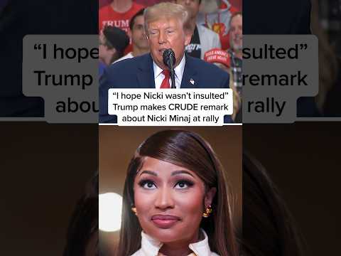 'I hope Nicki wasn't insulted': Trump makes CRUDE remark about Nicki Minaj at rally