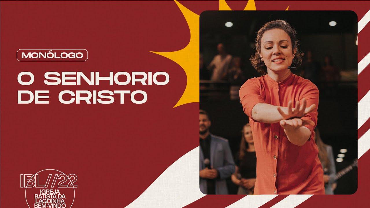 Monólogo: O Senhorio de Cristo | Adelita Siqueira