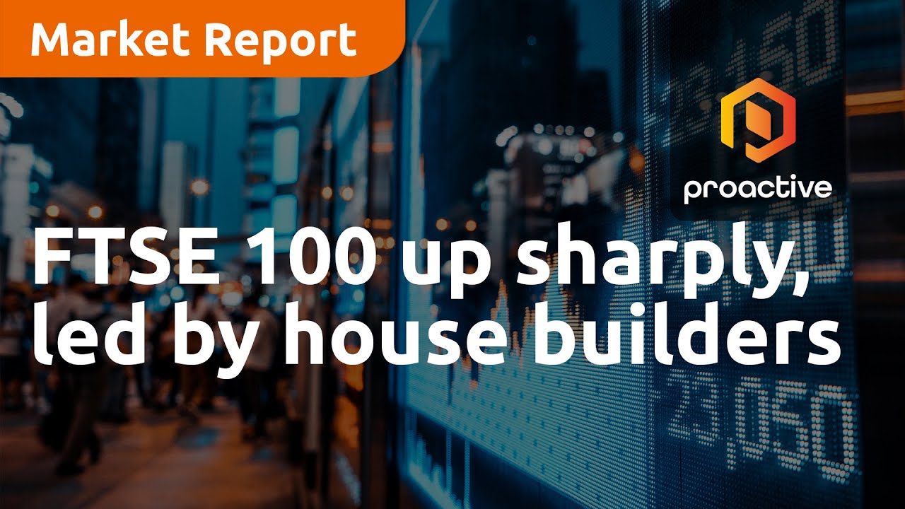 FTSE 100 up sharply, led by house builders - Market Report