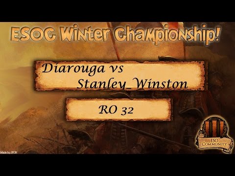 ESOC Winter Tourney - RO32: Diarouga vs Stanley_Winston