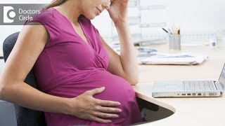 How to get rid of fatigue during pregnancy? - Dr. Varsha Shridhar