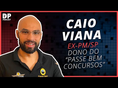 , title : 'CAIO VIANA (EX-PM/SP e Psicólogo) - DP Podcast #12'