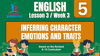 English 5 Term 1 Week 3: Inferring Character Emotions and Traits