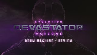 Video thumbnail for Evolution: Devastator Warzone - Drum Machine Review by Keepforest Instruments