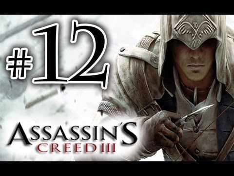 Assassin's Creed 3 - Walkthrough / Playthrough Part 12 HD  - SHIP/BOAT!