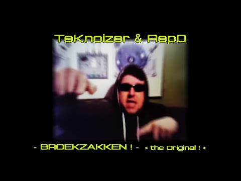 TeKnoizer & Rep0  - Broekzakken !   ( original track and video clip )