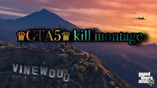♛︎GTA5♛︎ kill montage
