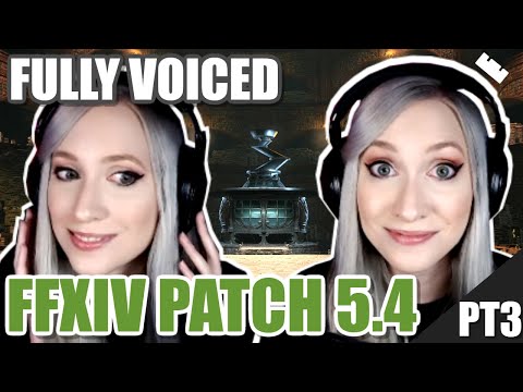 FFXIV Patch 5.4 FULLY VOICED! PT. 3 -First Time Playthrough- Matoya's Relict run!