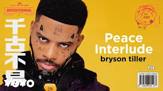 Bryson Tiller - Peace Interlude (Visualizer)