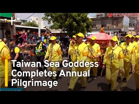 Taiwan Sea Goddess Mazu Completes Annual Pilgrimage | TaiwanPlus News