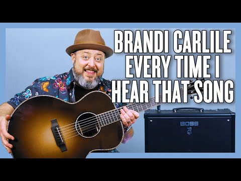 Brandi Carlile Every Time I Hear That Song Guitar Lesson + Tutorial