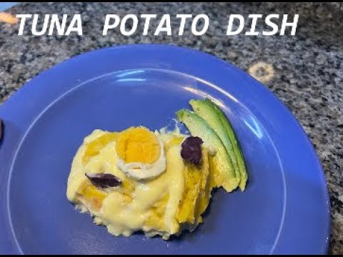 CAUSA DE ATÚN | TUNA POTATO DISH | TYPICAL PERUVIAN RECIPE | FISH LOVERS FOOD 😋