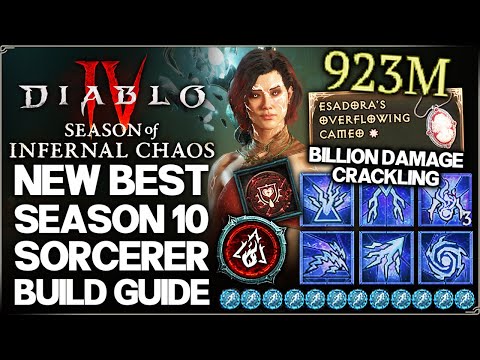Diablo 4 - New Best S10 BROKEN OP DAMAGE Sorcerer Build Guide - New Crackling Energy Fast Torment 4!