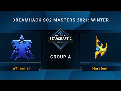 SC2 - uThermal vs. Harstem - Group A - DreamHack SC2 Masters 2021 Winter - EU
