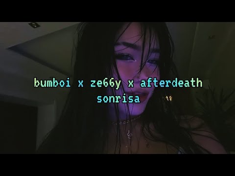 @bumboiii x @Ze66y x AfterDeath - Topic - sonrisa 🔥 (Lyrics)
