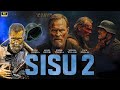 SISU 2 2025 More Gold More Blood Brutal Revenge Full Movie Review Ending Explained
