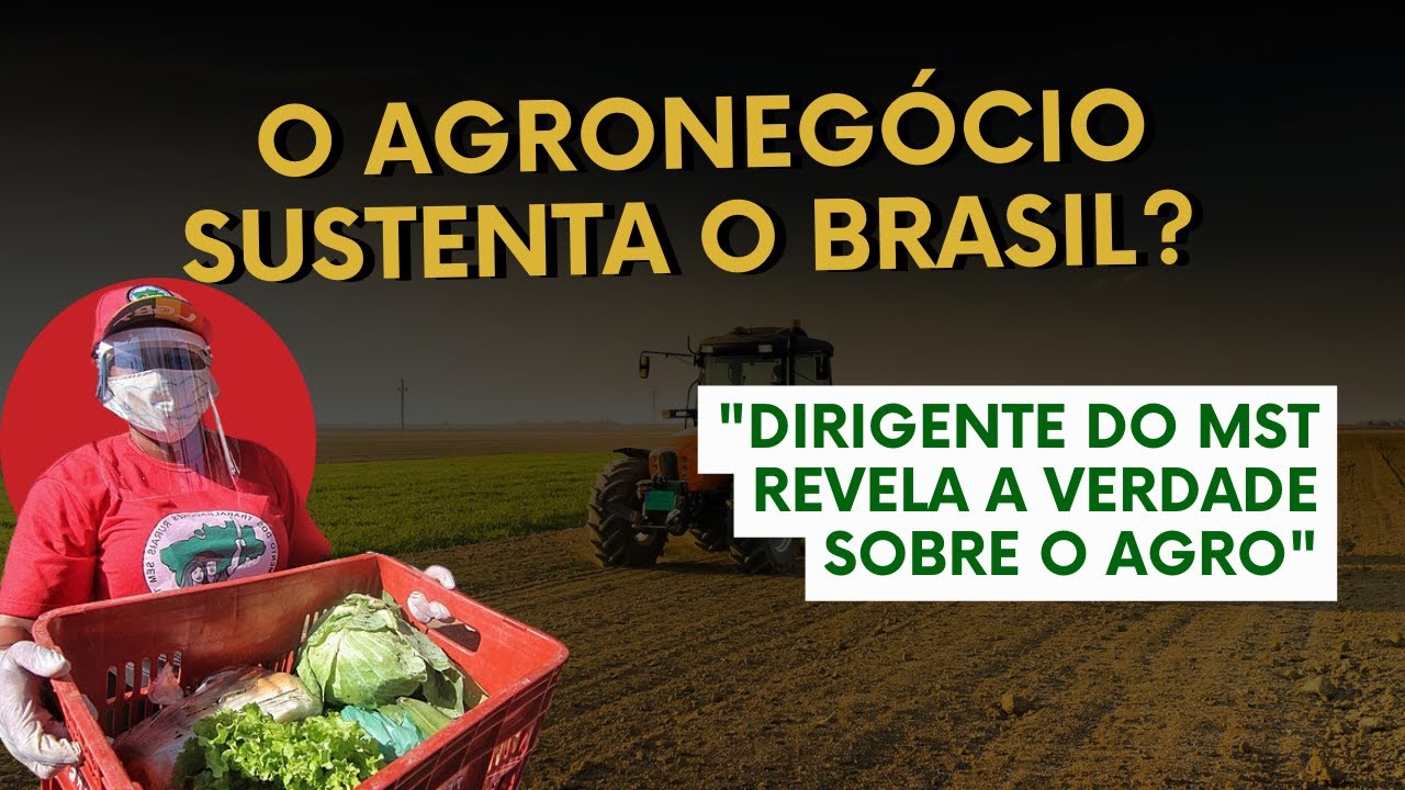 O agronegócio sustenta o Brasil?
