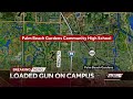 Palm Beach Gardens High School Student Arrested For Bringing Loaded Gun To Campus