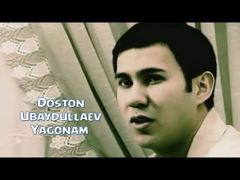 Doston Ubaydullayev - Yagonam | Достон Убайдуллаев - Ягонам